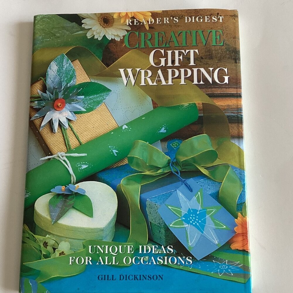 Creative Gift Wrapping Ideas Hardback Book By Gill Dickinson Readers Digest